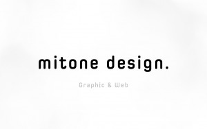 mitone design. / ミトネデザイン